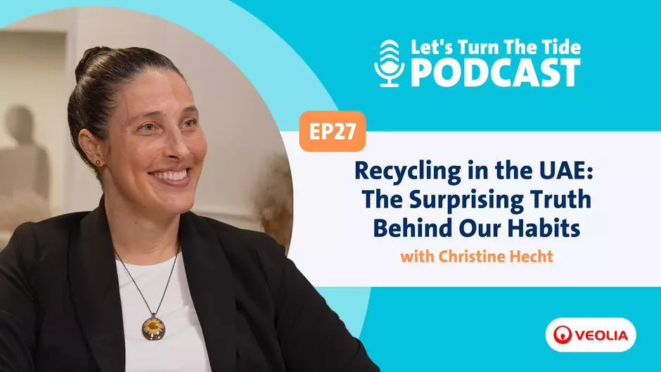 Ep.27 - Recycling in the UAE: The Surprising Truth Behind Our Habits with Christine Hecht